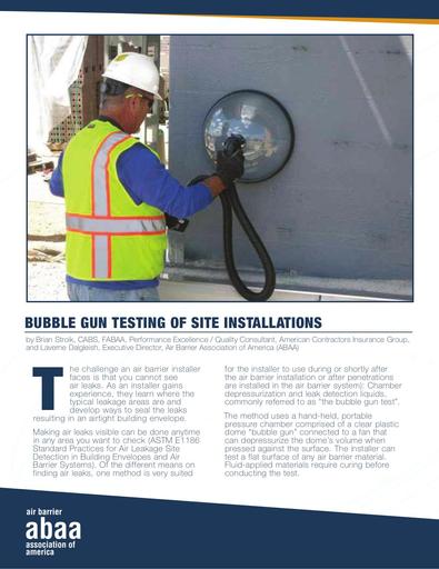 Bubble Gun Testing of Site Installations